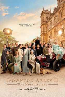 Downton Abbey II : Une nouvelle ère FRENCH HDCAM MD 2022
