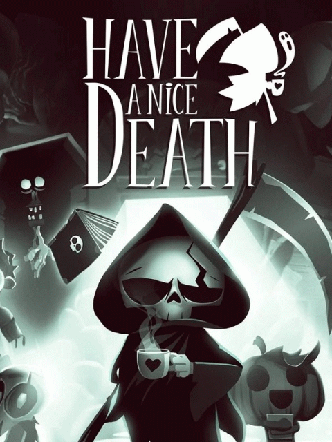 Have A Nice Death (SWITCH)