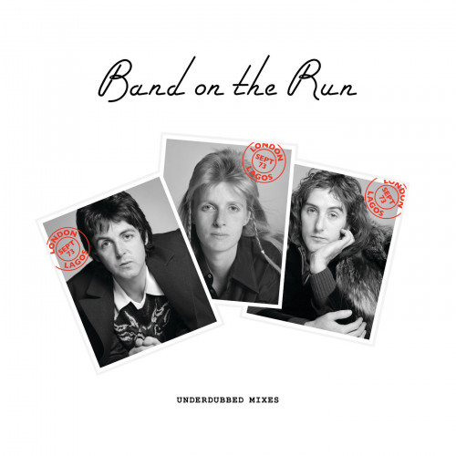 Paul Mccartney, Wings - Band On The Run (Underdubbed Mixes) 2024