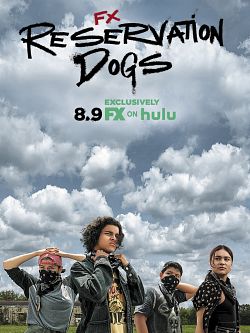 Reservation Dogs S01E07 FRENCH HDTV
