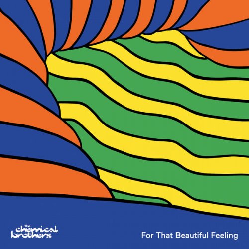 The Chemical Brothers - For That Beautiful Feeling 2023